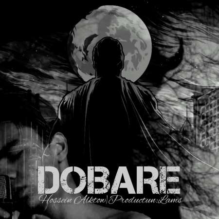 Hossein Alktow – Dobare